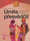 Um�te p�esv�d�it (2. aktualizovan� vyd�n�)
